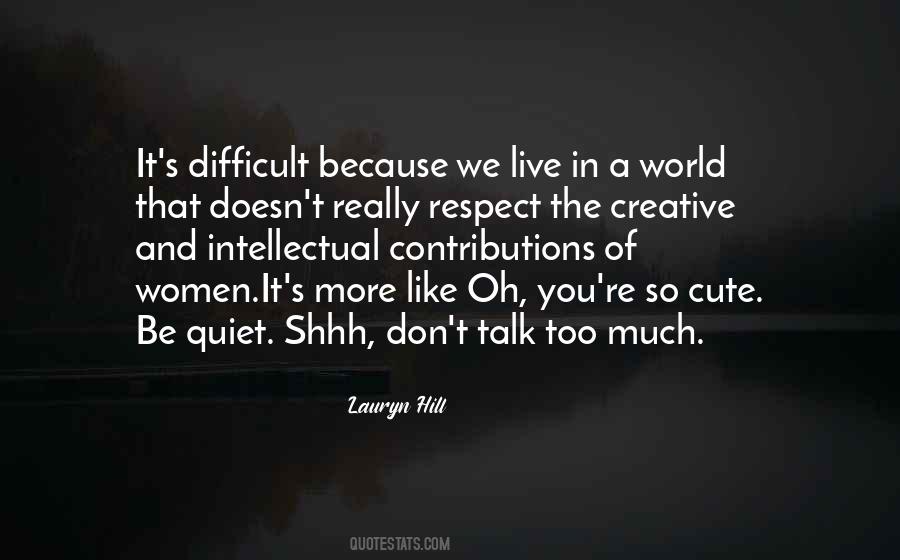 It's So Quiet Quotes #1118094