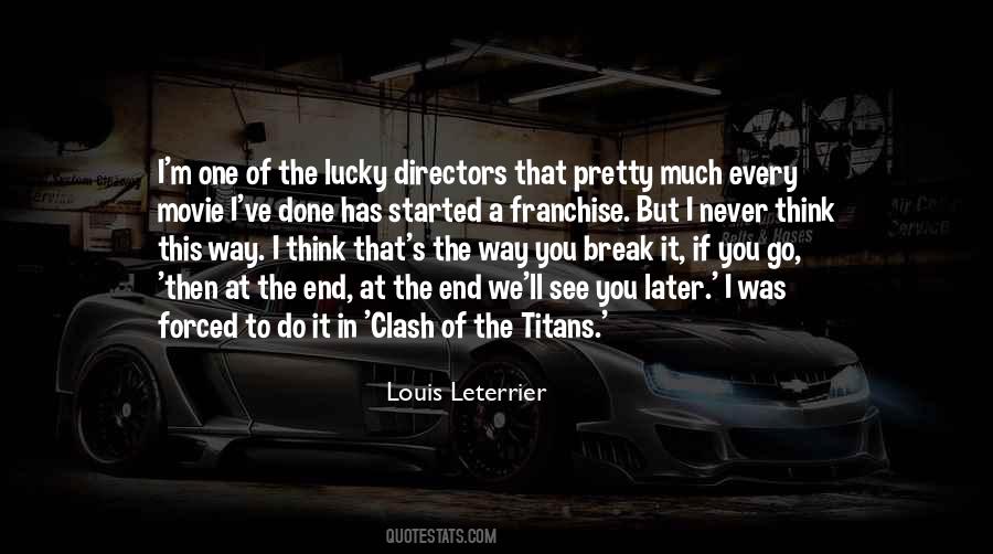 It's The End Movie Quotes #1286576