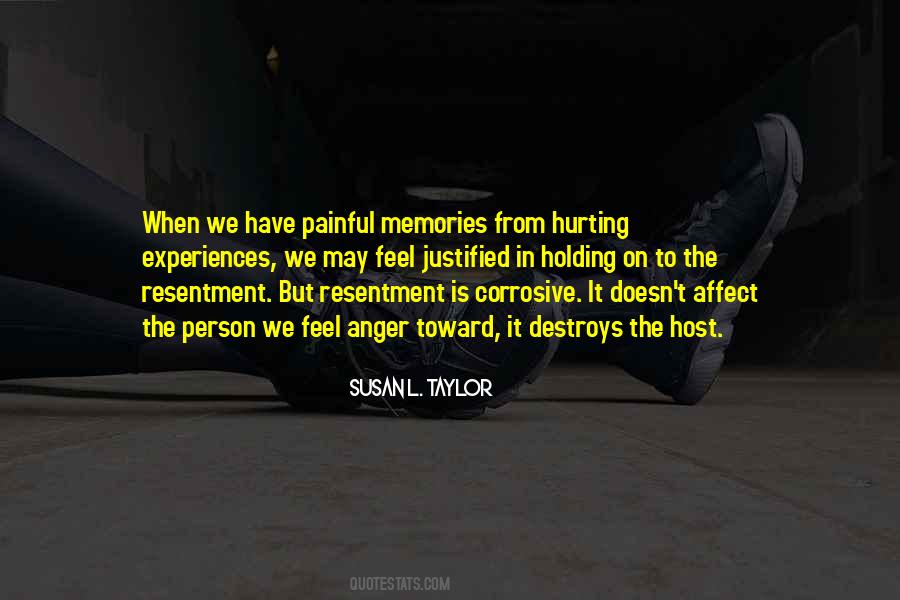 It's The Memories That Hurt Quotes #128407