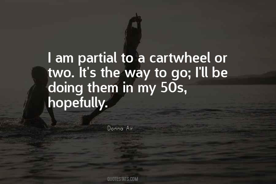 It's The Way I Am Quotes #209365