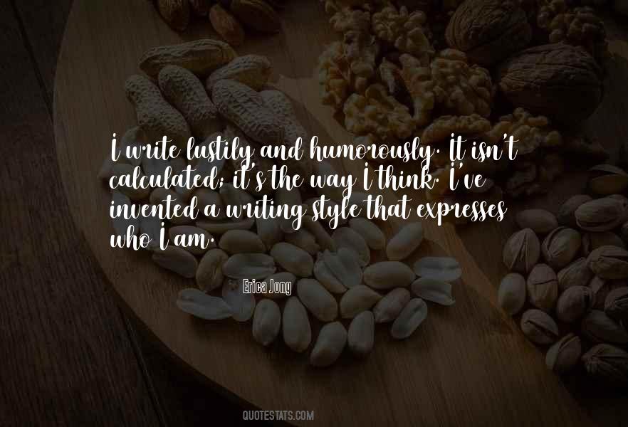 It's The Way I Am Quotes #433609