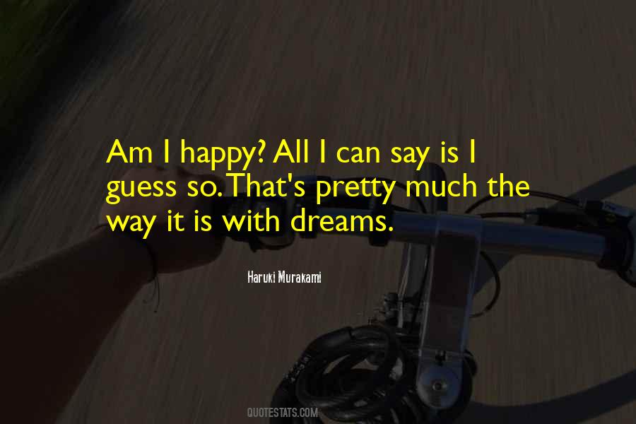 It's The Way I Am Quotes #484480