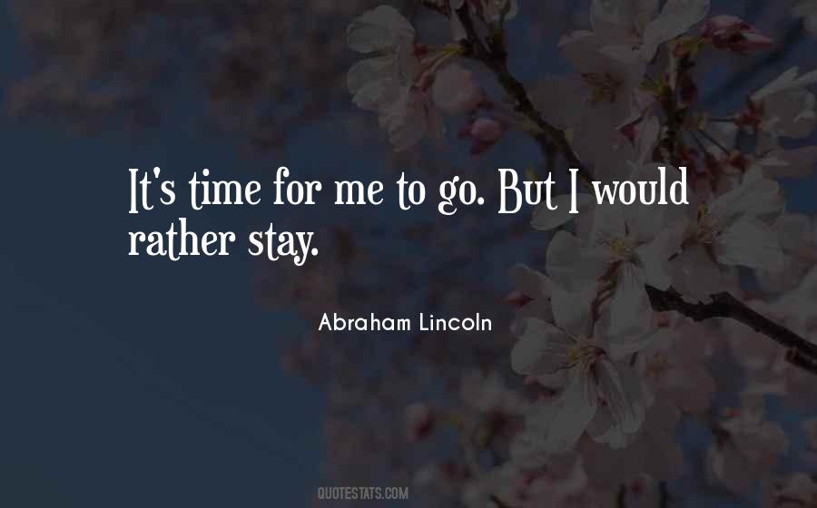 It's Time For Me Quotes #1387619