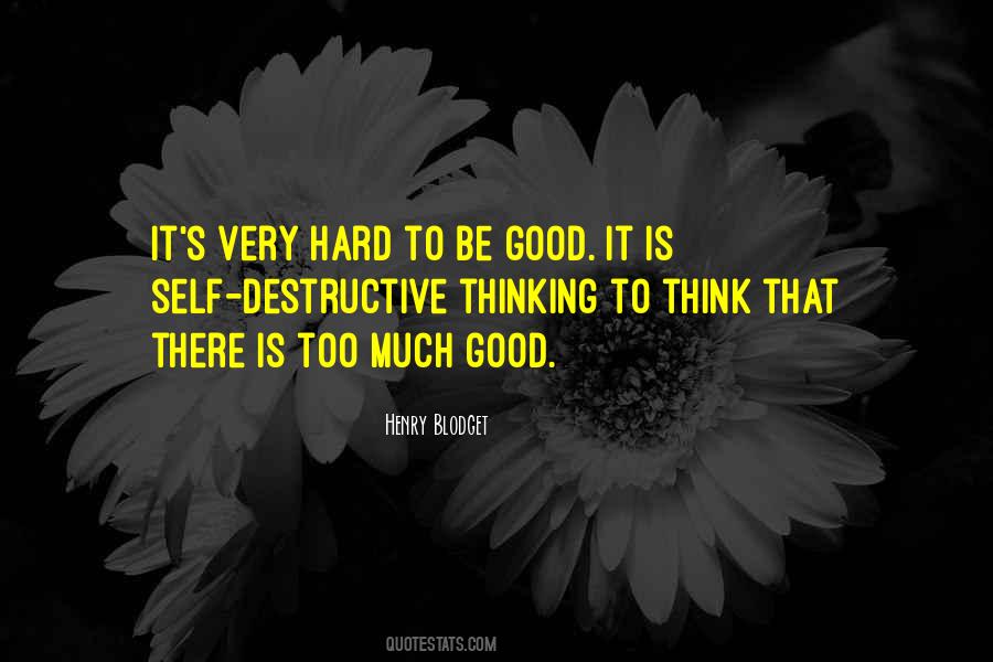It's Too Hard Quotes #361629