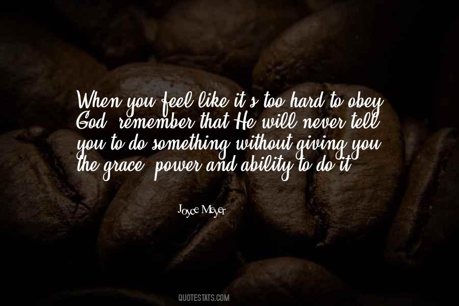 It's Too Hard Quotes #563558
