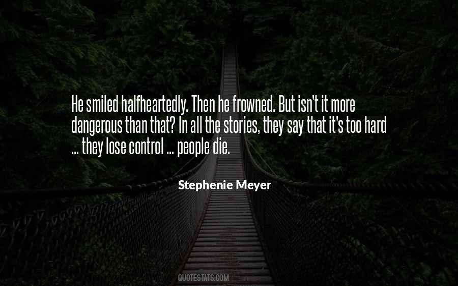 It's Too Hard Quotes #783058
