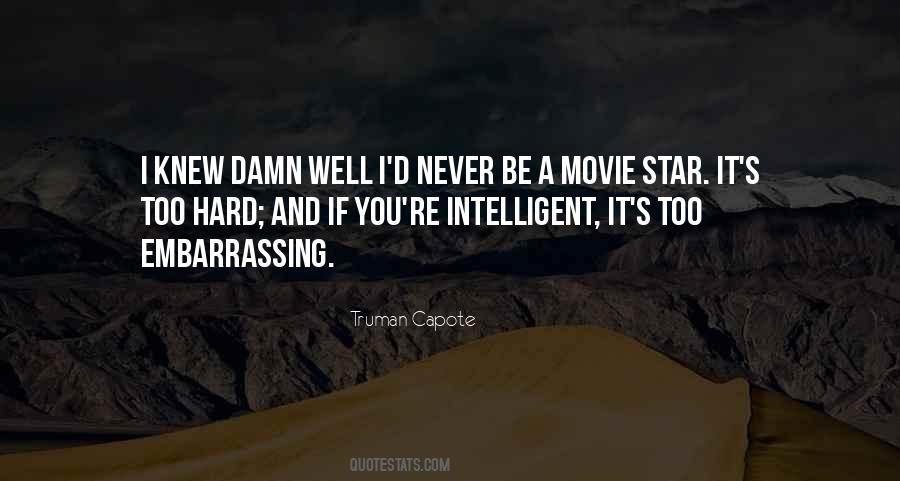 It's Too Hard Quotes #870888