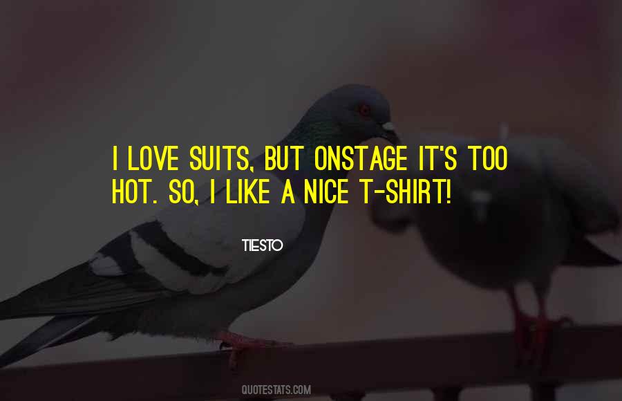 It's Too Hot Quotes #1430406