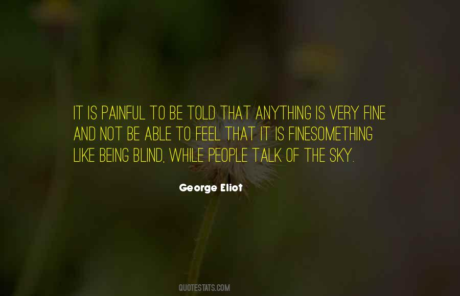 It's Very Painful Quotes #150369