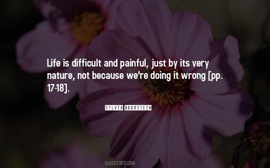 It's Very Painful Quotes #1612566