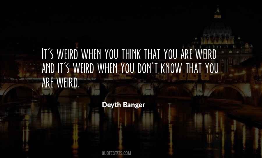 It's Weird When Quotes #1005294