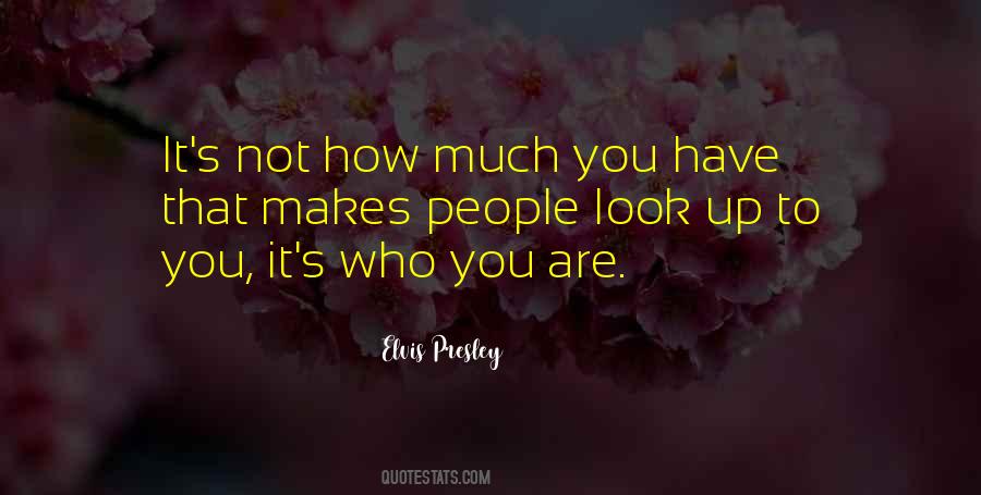 It's Who You Are Quotes #1527769