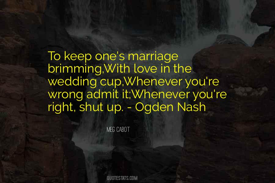 It's Wrong To Love You Quotes #23139