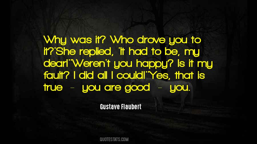It's Your Fault Not Mine Quotes #23770