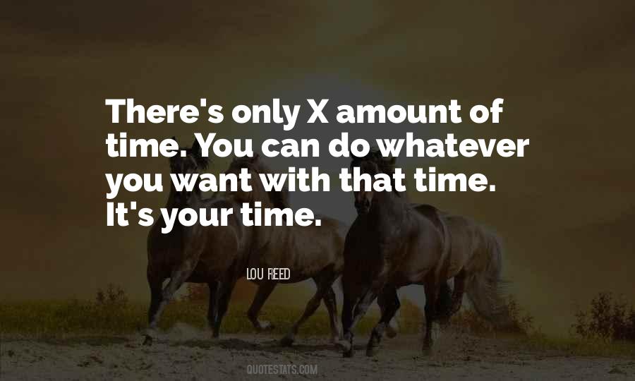 It's Your Time Quotes #1519212