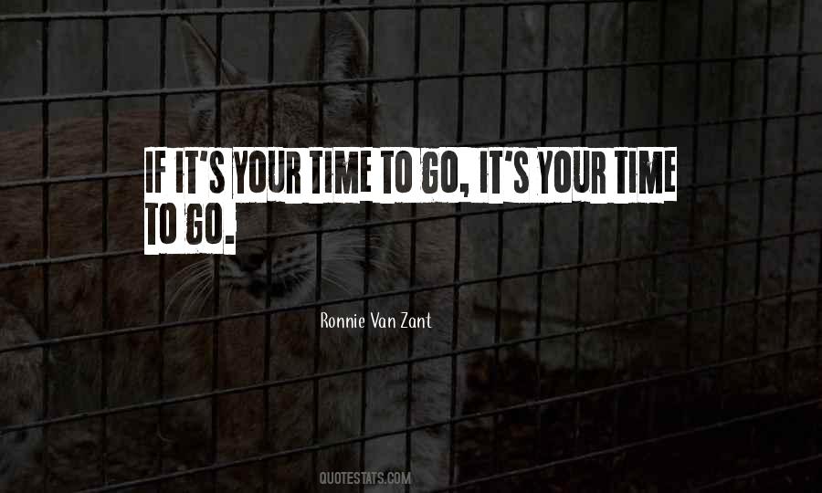 It's Your Time Quotes #204708