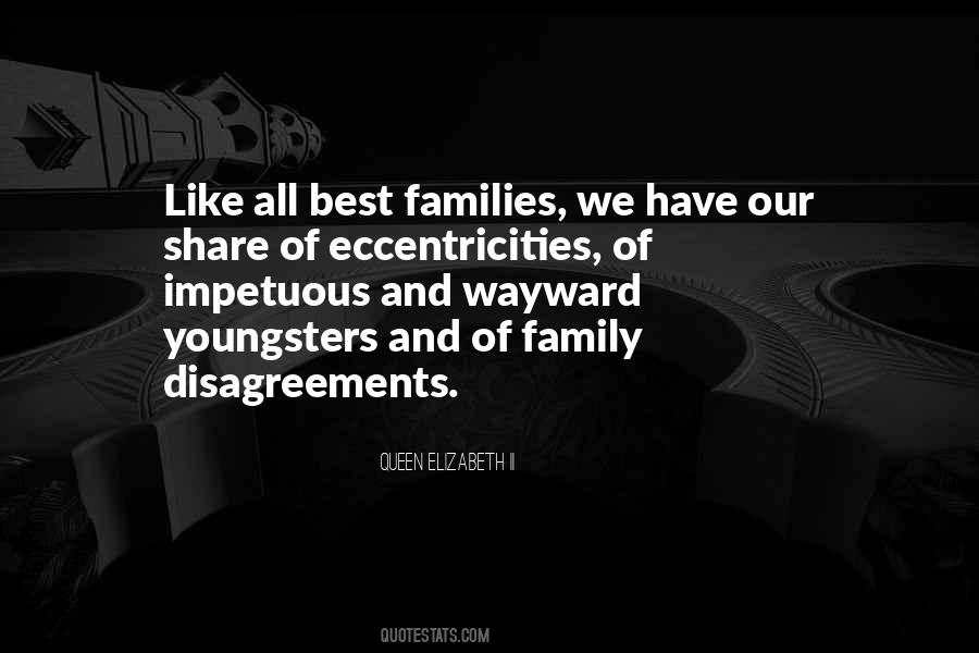 Quotes About Family Disagreements #738263