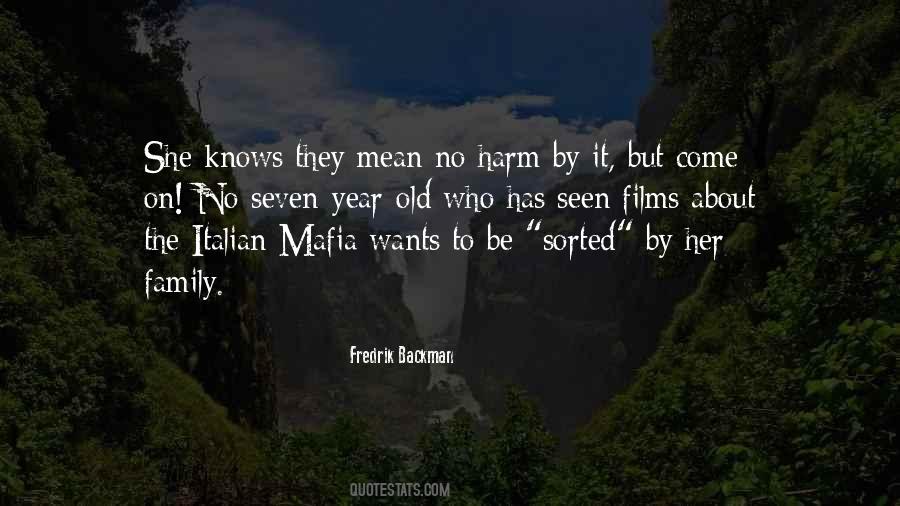 Italian Mafia Quotes #1495433