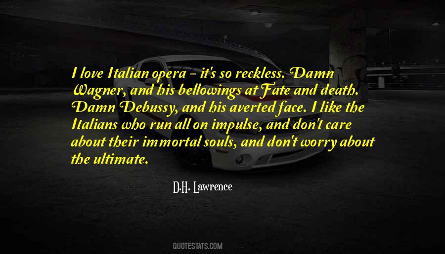 Italian Opera Quotes #1287521