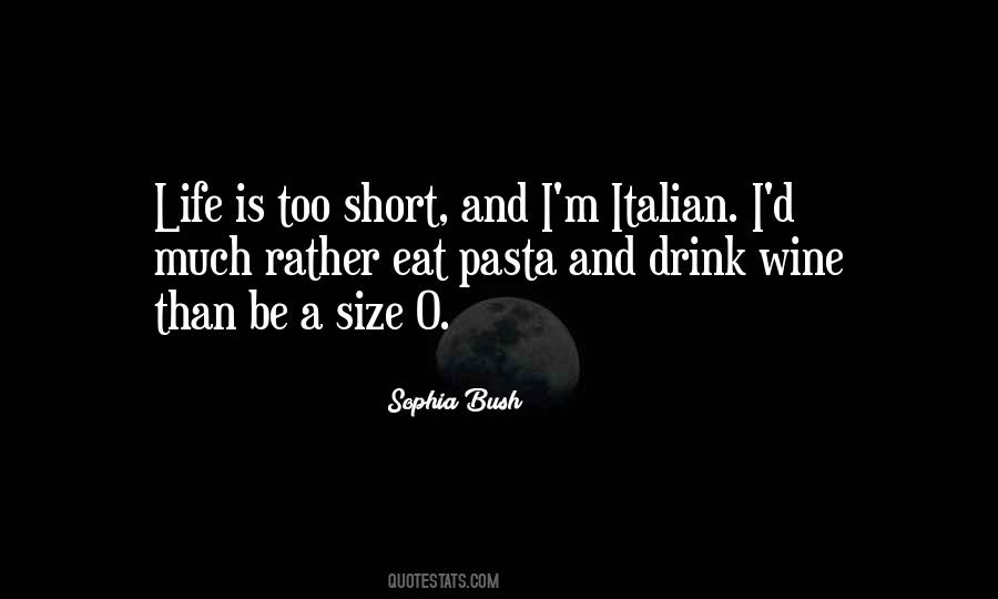 Italian Way Of Life Quotes #1360485