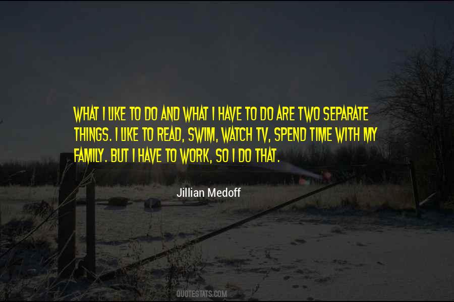 Quotes About Family And Work #11089