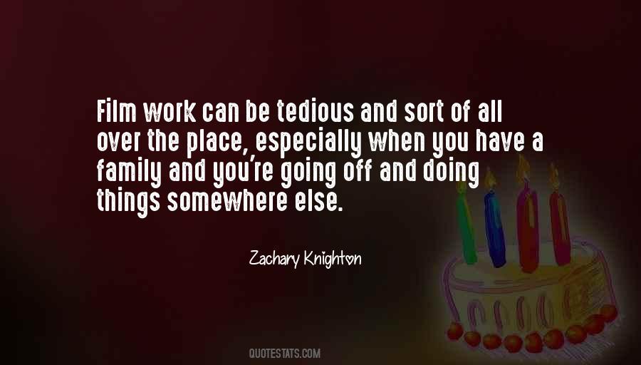 Quotes About Family And Work #251570