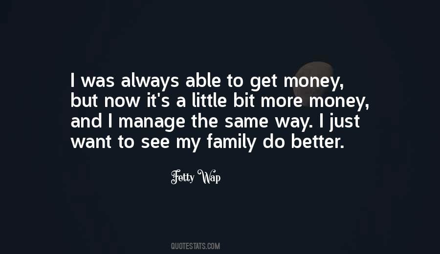 Quotes About Family And Money #76640
