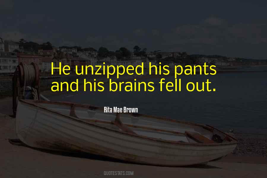 Quotes About Unzipped #1306365