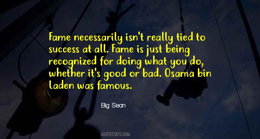 Quotes About Fame Being Bad #1178027