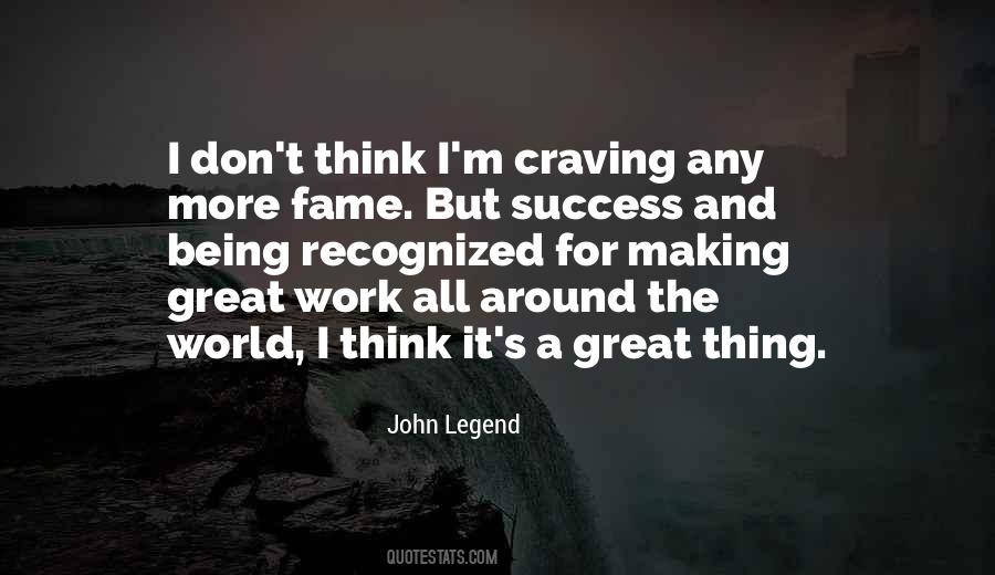 Quotes About Fame And Success #102795