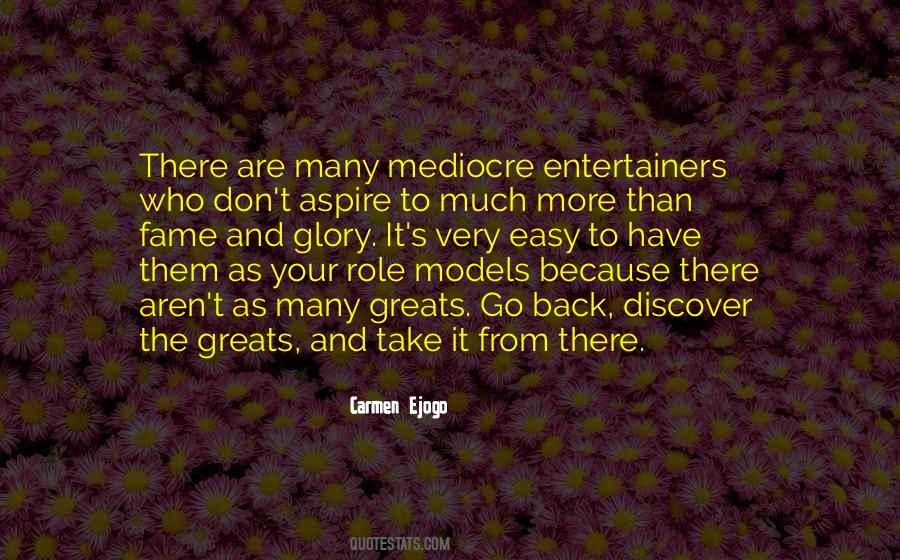 Quotes About Fame And Glory #728404