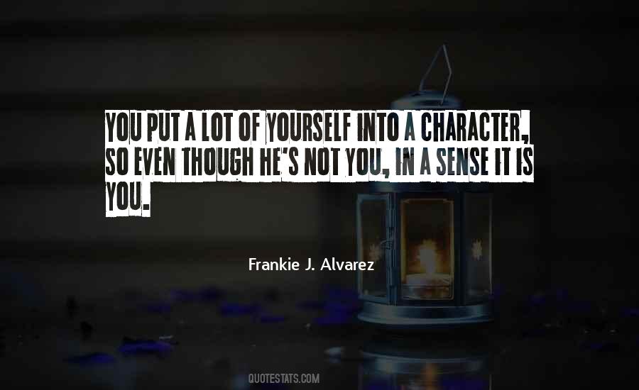 J Alvarez Quotes #1745988