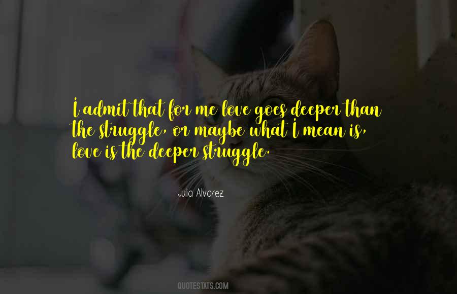 J Alvarez Quotes #354909