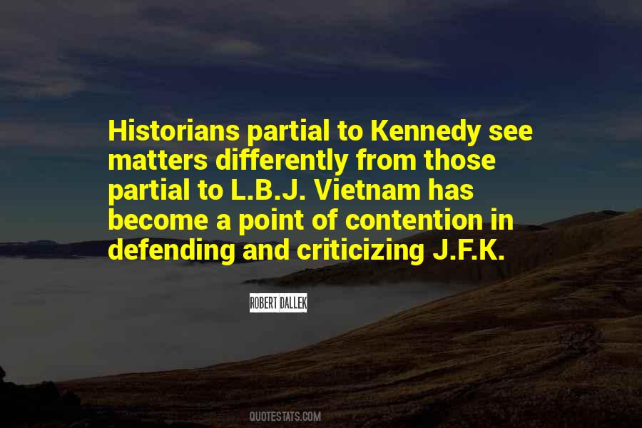 J F K Quotes #709125