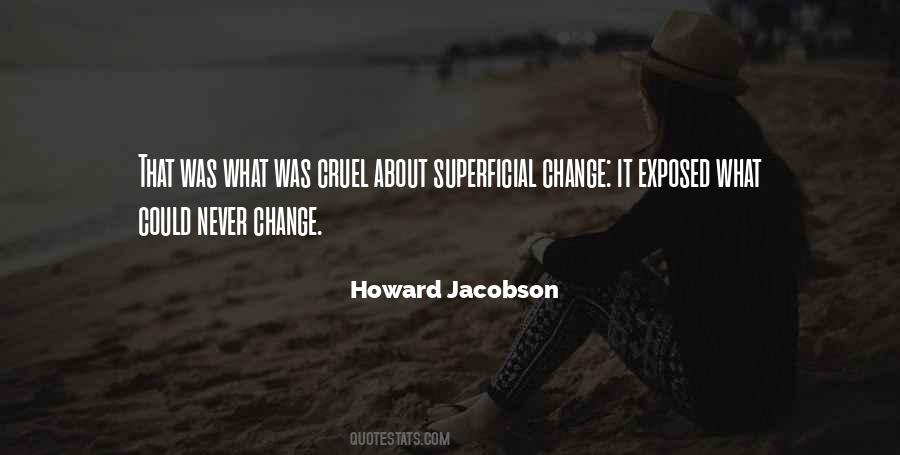 J Howard Jacobson Quotes #671928