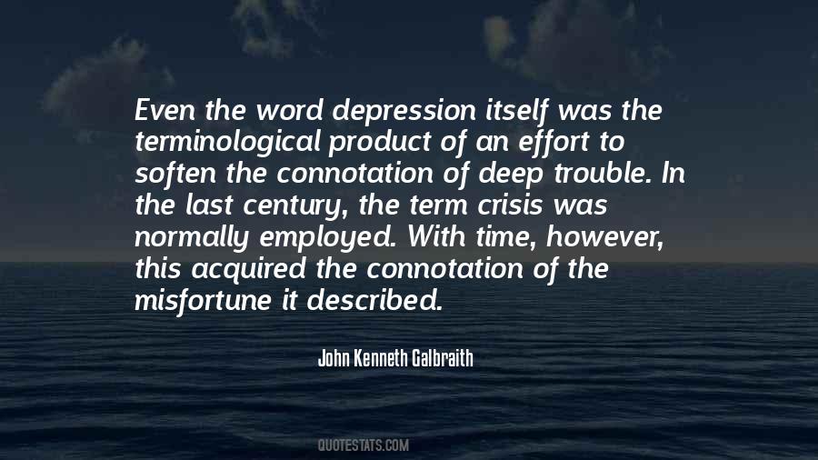 J K Galbraith Quotes #80015