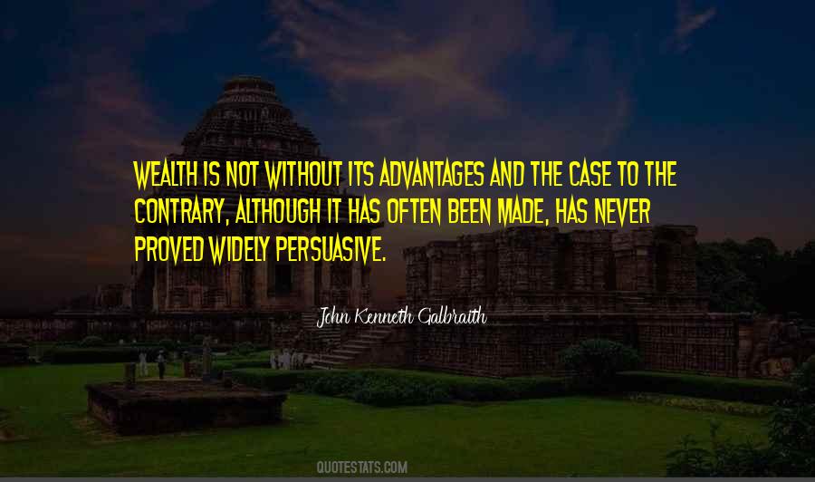 J K Galbraith Quotes #88666