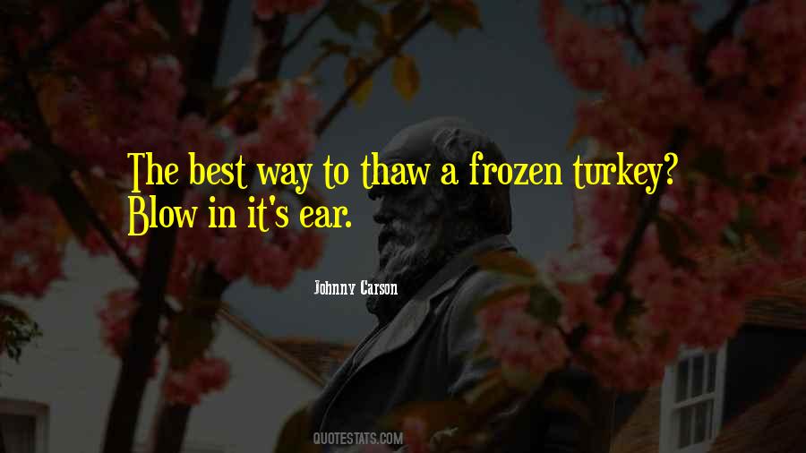 Quotes About Thaw #1644741