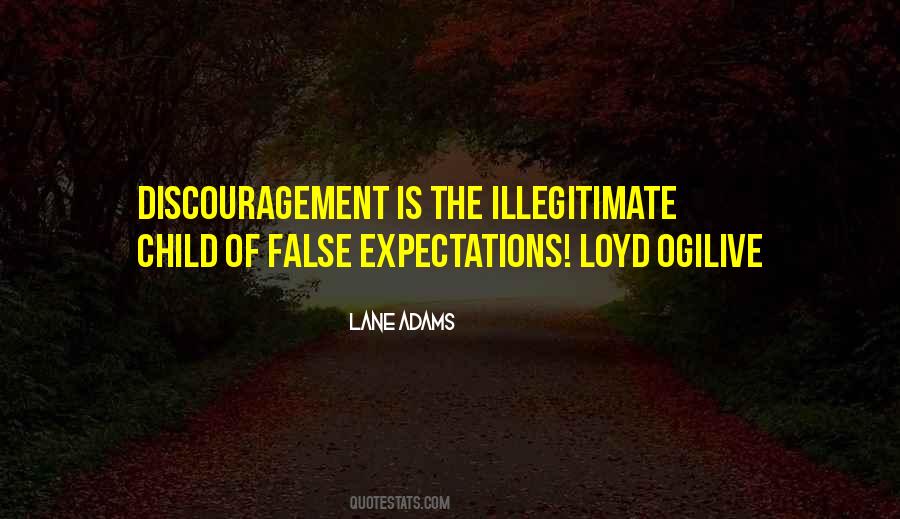Quotes About False Expectations #1070733