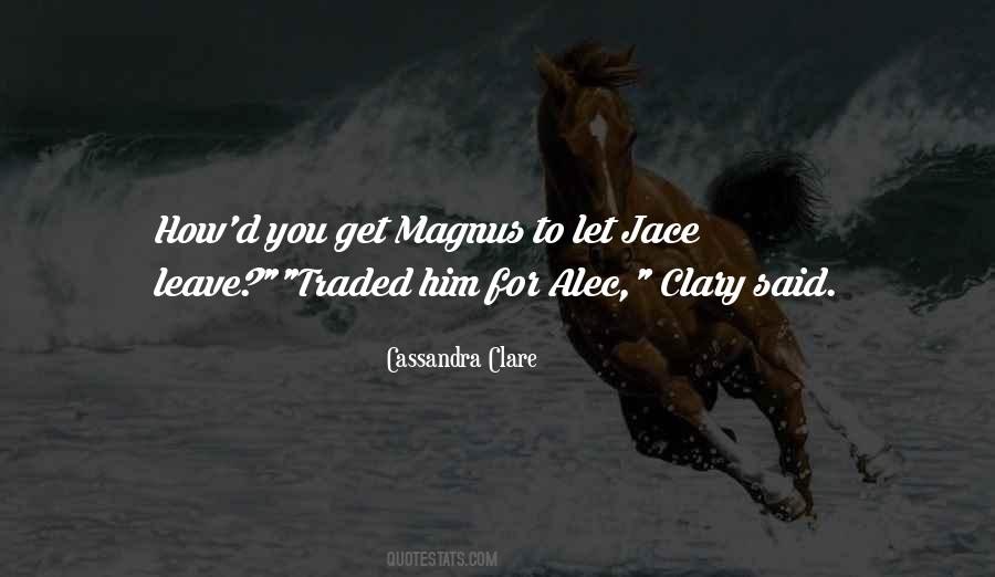 Jace Lightwood Quotes #462170