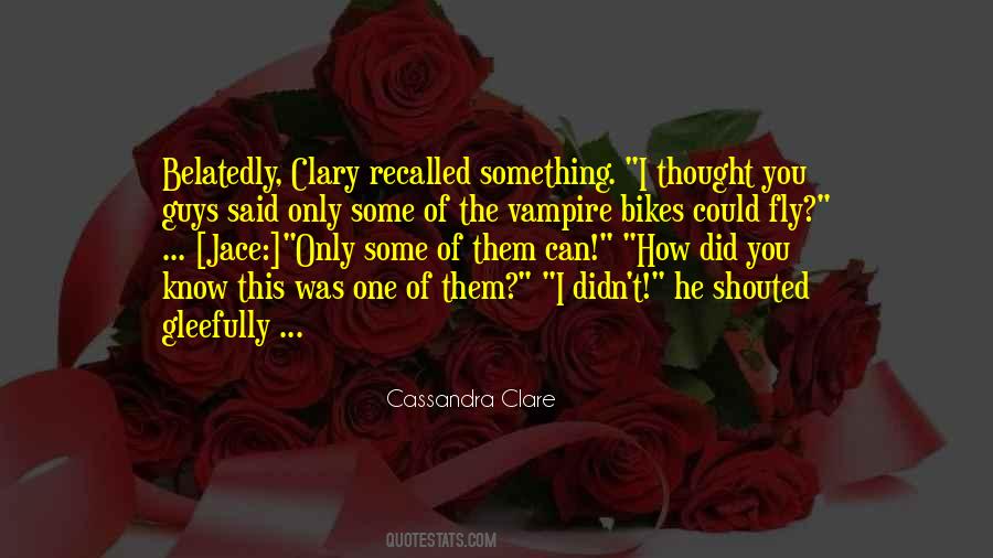 Jace Wayland Clary Fray Quotes #1796475