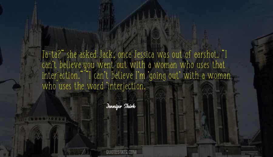 Jack And Jennifer Quotes #765017