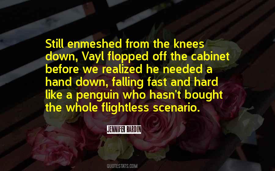 Quotes About Falling To Your Knees #389871