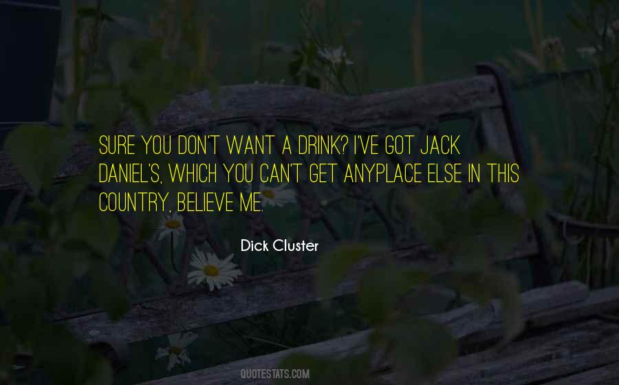 Jack Daniel Quotes #620230