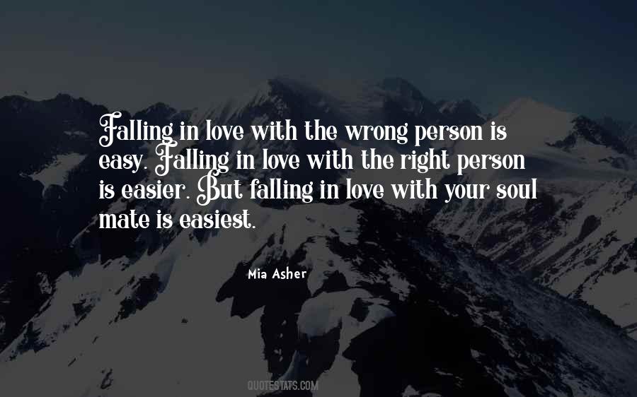 Quotes About Falling In Love With The Right Person #1340325