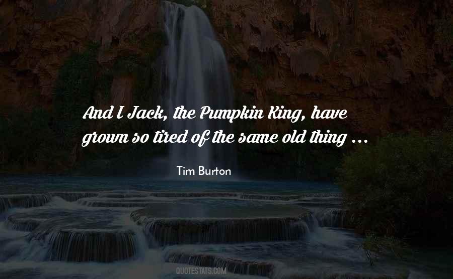 Jack The Pumpkin King Quotes #234074