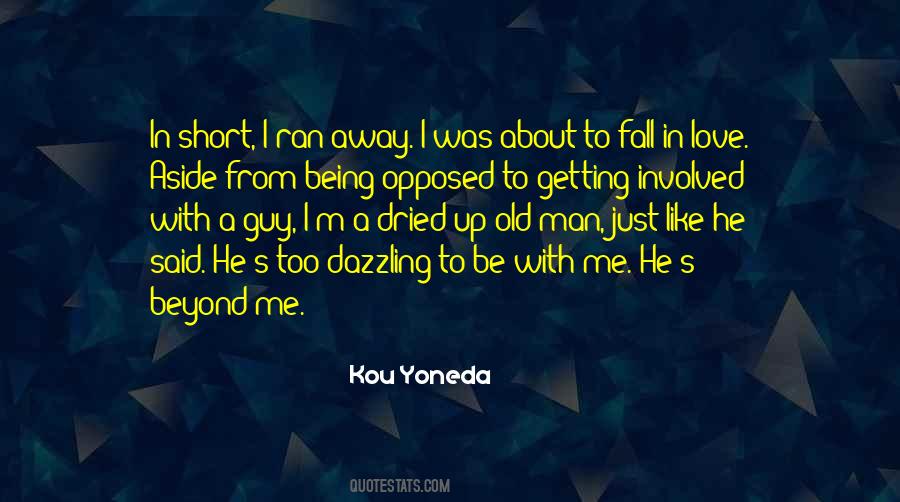 Quotes About Falling In Love With A Man #1469936