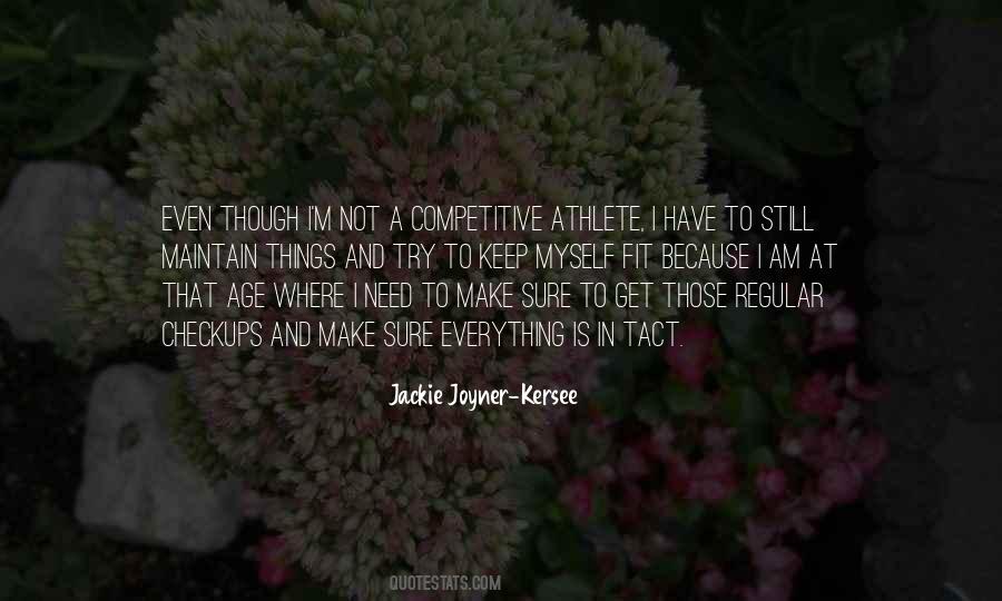 Jackie Joyner Quotes #1147782