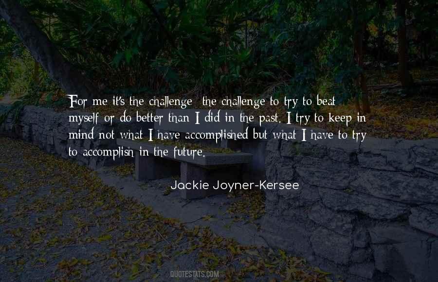 Jackie Joyner Quotes #795562