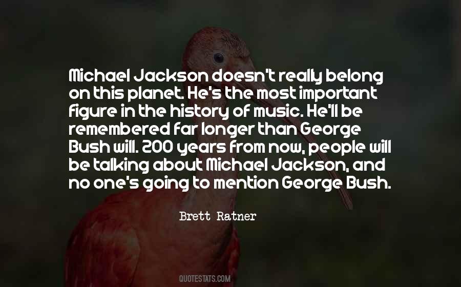 Jackson Michael Quotes #16271